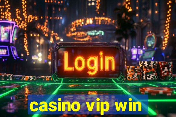 casino vip win